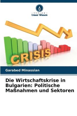 bokomslag Wirtschaftskrise in Bulgarien