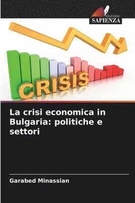 bokomslag La crisi economica in Bulgaria