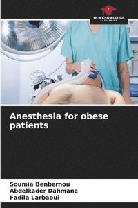 bokomslag Anesthesia for obese patients