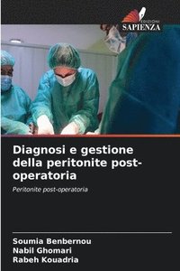 bokomslag Diagnosi e gestione della peritonite post-operatoria