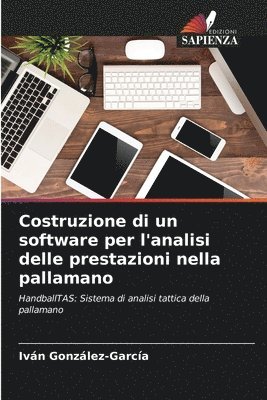 bokomslag Costruzione di un software per l'analisi delle prestazioni nella pallamano