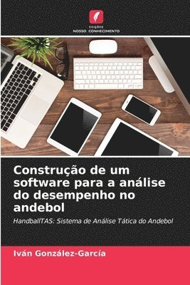 Iván González-García, Iván - Construção de um software para a análise do desempenho no andebol, Häftad