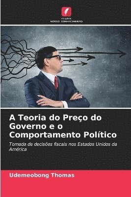 A Teoria do Preo do Governo e o Comportamento Poltico 1