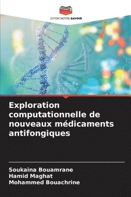 bokomslag Exploration computationnelle de nouveaux mdicaments antifongiques