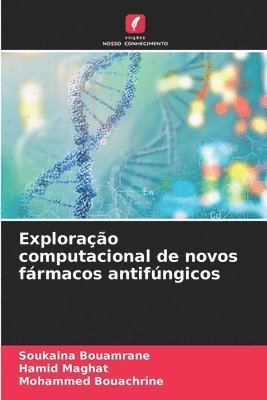 bokomslag Explorao computacional de novos frmacos antifngicos