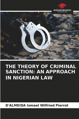 The Theory of Criminal Sanction 1