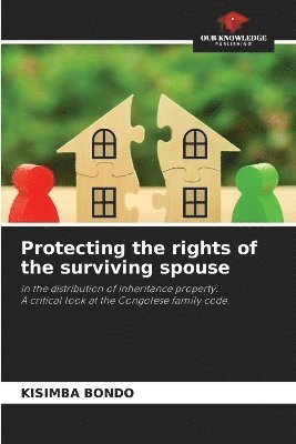 bokomslag Protecting the rights of the surviving spouse