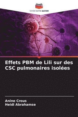 bokomslag Effets PBM de Lili sur des CSC pulmonaires isoles