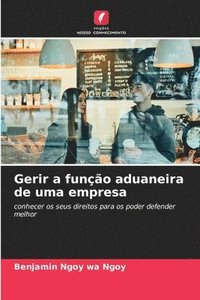 bokomslag Gerir a função aduaneira de uma empresa