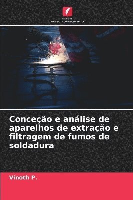 Conceo e anlise de aparelhos de extrao e filtragem de fumos de soldadura 1