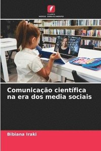 bokomslag Comunicao cientfica na era dos media sociais