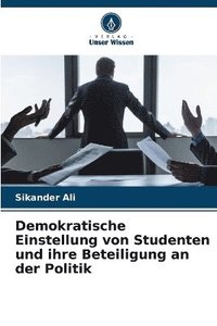 bokomslag Demokratische Einstellung von Studenten und ihre Beteiligung an der Politik