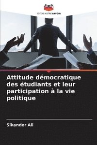 bokomslag Attitude dmocratique des tudiants et leur participation  la vie politique