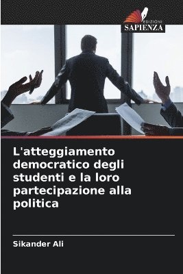 L'atteggiamento democratico degli studenti e la loro partecipazione alla politica 1