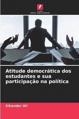 bokomslag Atitude democrtica dos estudantes e sua participao na poltica