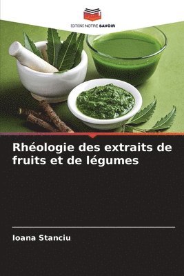 bokomslag Rhologie des extraits de fruits et de lgumes