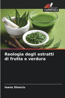 bokomslag Reologia degli estratti di frutta e verdura