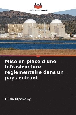 Mise en place d'une infrastructure rglementaire dans un pays entrant 1