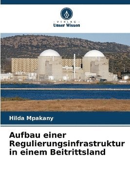 Hilda Mpakany - Aufbau einer Regulierungsinfrastruktur in einem Beitrittsland, Häftad