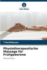 bokomslag Physiotherapeutische Massage fr Frhgeborene