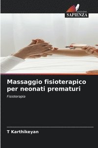 bokomslag Massaggio fisioterapico per neonati prematuri