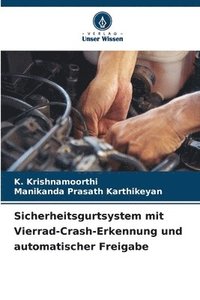 bokomslag Sicherheitsgurtsystem mit Vierrad-Crash-Erkennung und automatischer Freigabe