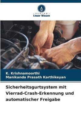 bokomslag Sicherheitsgurtsystem mit Vierrad-Crash-Erkennung und automatischer Freigabe