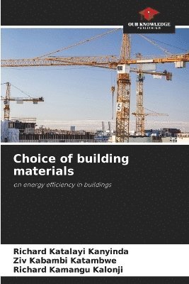 Choice of building materials 1