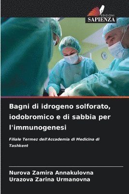 bokomslag Bagni di idrogeno solforato, iodobromico e di sabbia per l'immunogenesi