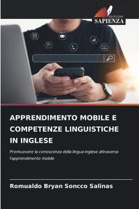 bokomslag Apprendimento Mobile E Competenze Linguistiche in Inglese