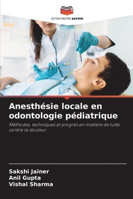 Anesthsie locale en odontologie pdiatrique 1