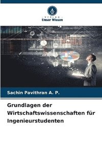 bokomslag Grundlagen der Wirtschaftswissenschaften für Ingenieurstudenten