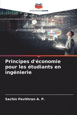 bokomslag Principes d'économie pour les étudiants en ingénierie