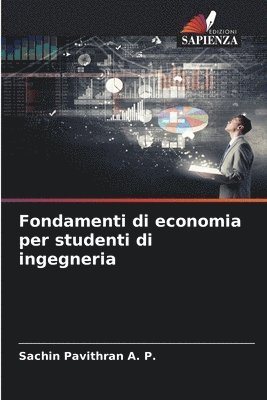 bokomslag Fondamenti di economia per studenti di ingegneria