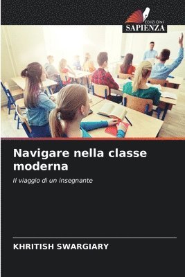 bokomslag Navigare nella classe moderna