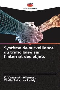 bokomslag Systme de surveillance du trafic bas sur l'internet des objets