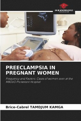 bokomslag Preeclampsia in Pregnant Women