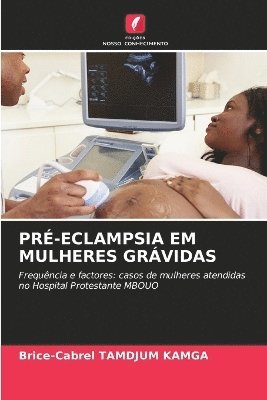 bokomslag Pr-Eclampsia Em Mulheres Grvidas