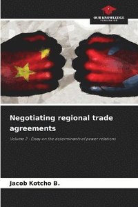 bokomslag Negotiating regional trade agreements