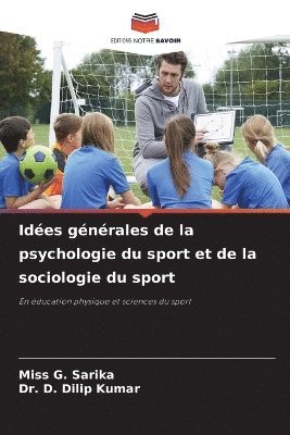 Ides gnrales de la psychologie du sport et de la sociologie du sport 1