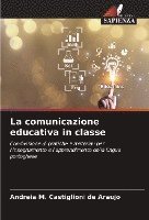 bokomslag La comunicazione educativa in classe