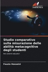 bokomslag Studio comparativo sulla misurazione delle abilit metacognitive degli studenti