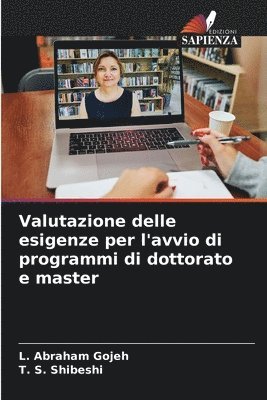 Valutazione delle esigenze per l'avvio di programmi di dottorato e master
