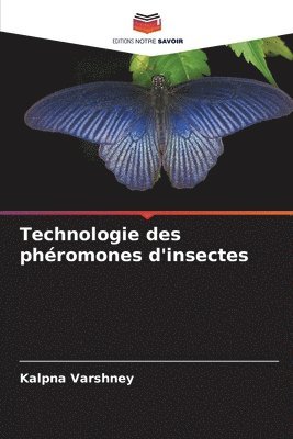 bokomslag Technologie des phromones d'insectes