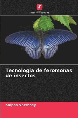 bokomslag Tecnologia de feromonas de insectos