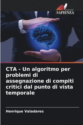 bokomslag CTA - Un algoritmo per problemi di assegnazione di compiti critici dal punto di vista temporale