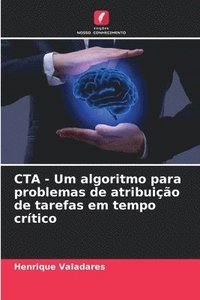 bokomslag CTA - Um algoritmo para problemas de atribuio de tarefas em tempo crtico