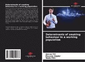 bokomslag Determinants of smoking behaviour in a working population