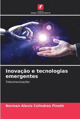 bokomslag Inovação e tecnologias emergentes