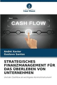bokomslag Strategisches Finanzmanagement Für Das Überleben Von Unternehmen
